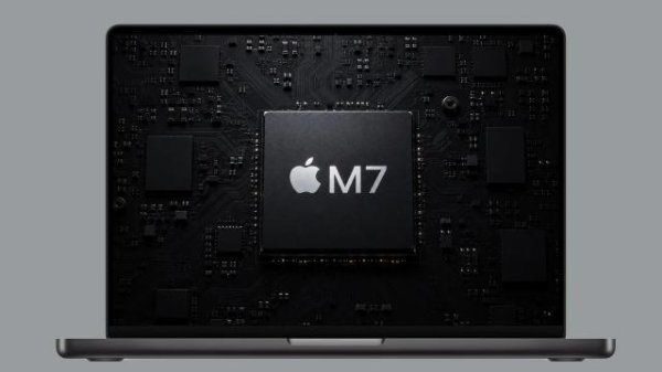 传苹果2027年推全新设计M7 MacBook Pro